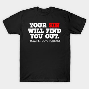 Your Sin Will Find You Out T-Shirt